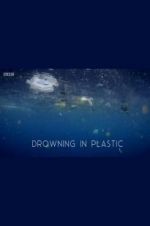 Watch Drowning in Plastic Vidbull