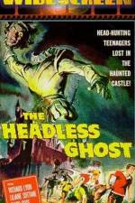 Watch The Headless Ghost Vidbull