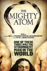 Watch The Mighty Atom Vidbull