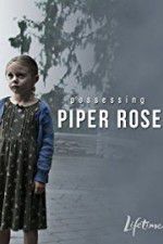 Watch Possessing Piper Rose Vidbull