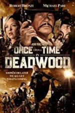 Watch Once Upon a Time in Deadwood Vidbull