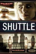 Watch Shuttle Vidbull