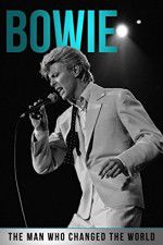 Watch Bowie: The Man Who Changed the World Vidbull