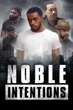 Watch Noble Intentions Vidbull