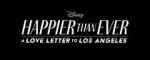 Watch Happier Than Ever: A Love Letter to Los Angeles Vidbull