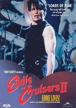 Watch Eddie and the Cruisers II: Eddie Lives! Vidbull