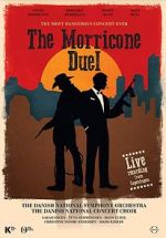 Watch The Most Dangerous Concert Ever: The Morricone Duel Vidbull
