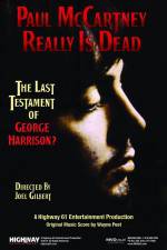 Watch Paul McCartney Really Is Dead The Last Testament of George Harrison Vidbull