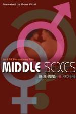 Watch Middle Sexes Redefining He and She Vidbull