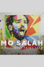 Watch Mo Salah: A Football Fairy Tale Vidbull