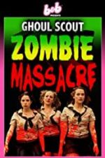 Watch Ghoul Scout Zombie Massacre Vidbull