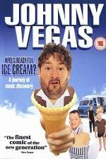 Watch Johnny Vegas: Who\'s Ready for Ice Cream? Vidbull
