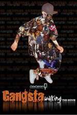 Watch Gangsta Walking the Movie Vidbull