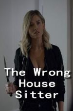 Watch The Wrong House Sitter Vidbull