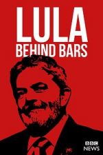 Watch Lula: Behind Bars Vidbull