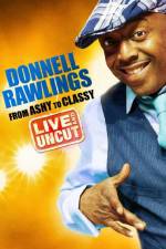 Watch Donnell Rawlings From Ashy to Classy Vidbull