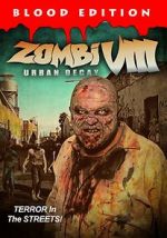 Watch Zombi VIII: Urban Decay Vidbull