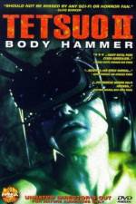 Watch Tetsuo II: Body Hammer Vidbull