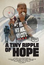 Watch A Tiny Ripple of Hope Vidbull