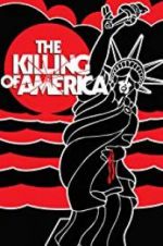 Watch The Killing of America Vidbull