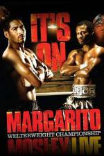 Watch HBO boxing classic Margarito vs Mosley Vidbull