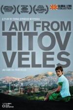 Watch I Am from Titov Veles Vidbull