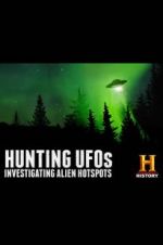 Watch Hunting UFOs: Investigating Alien Hotspots Vidbull