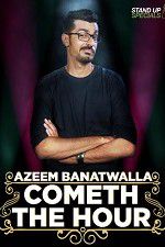 Watch Cometh the Hour by Azeem Banatwalla Vidbull