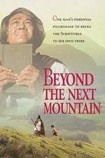 Watch Beyond the Next Mountain Vidbull