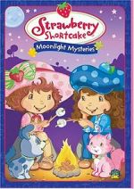 Watch Strawberry Shortcake: Moonlight Mysteries Vidbull
