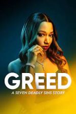 Watch Greed: A Seven Deadly Sins Story Vidbull