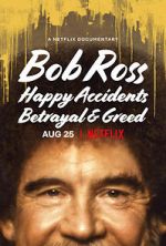 Watch Bob Ross: Happy Accidents, Betrayal & Greed Vidbull