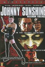Watch Johnny Sunshine Maximum Violence Vidbull