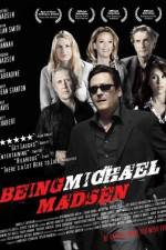 Watch Being Michael Madsen Vidbull