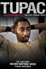 Watch Tupac Uncensored and Uncut: The Lost Prison Tapes Vidbull