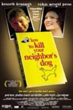 Watch How to Kill Your Neighbor's Dog Vidbull