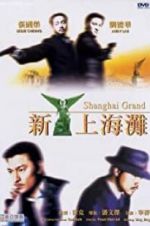 Watch Shanghai Grand Vidbull
