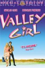 Watch Valley Girl Vidbull