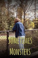 Watch Sometimes Monsters (Short 2019) Vidbull