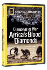 Watch National Geographic - Diamonds of War: Africa's Blood Diamonds Vidbull