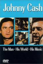 Watch Johnny Cash The Man His World His Music Vidbull