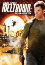 Watch Meltdown: Days of Destruction Vidbull