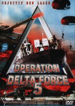Watch Operation Delta Force 5: Random Fire Vidbull