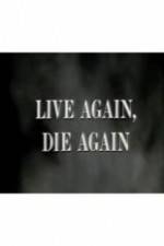 Watch Live Again, Die Again Vidbull