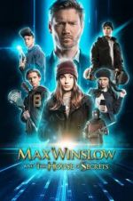 Watch Max Winslow and the House of Secrets Vidbull