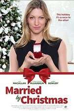 Watch Married by Christmas Vidbull