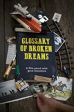 Watch Glossary of Broken Dreams Vidbull