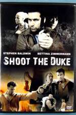 Watch Shoot the Duke Vidbull