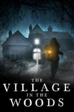 Watch The Village in the Woods Vidbull