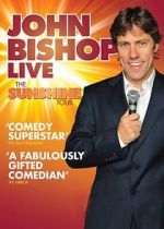 Watch John Bishop Live: The Sunshine Tour Vidbull